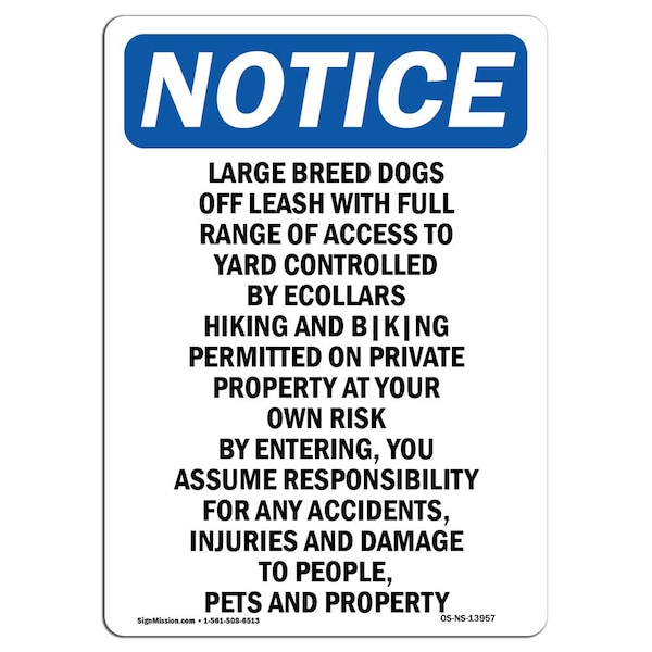 Safety Sign, OSHA Notice, 5" Height, Large Breed Dogs Off Leash With Sign, Portrait, 10PK